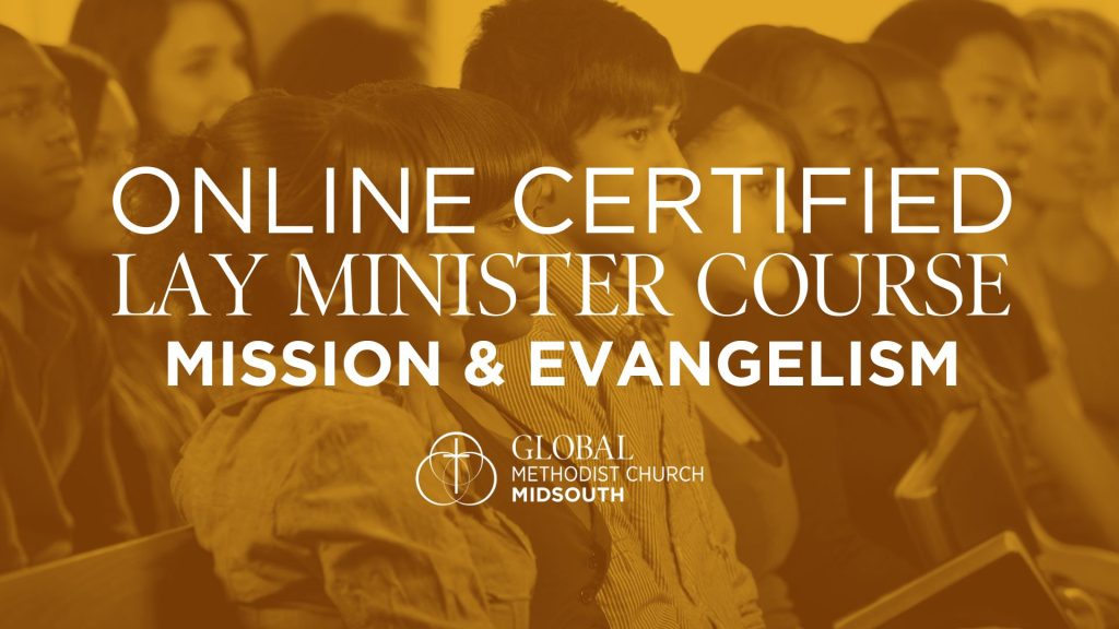 MidSouth GMC Online Course Mission & Evangelism