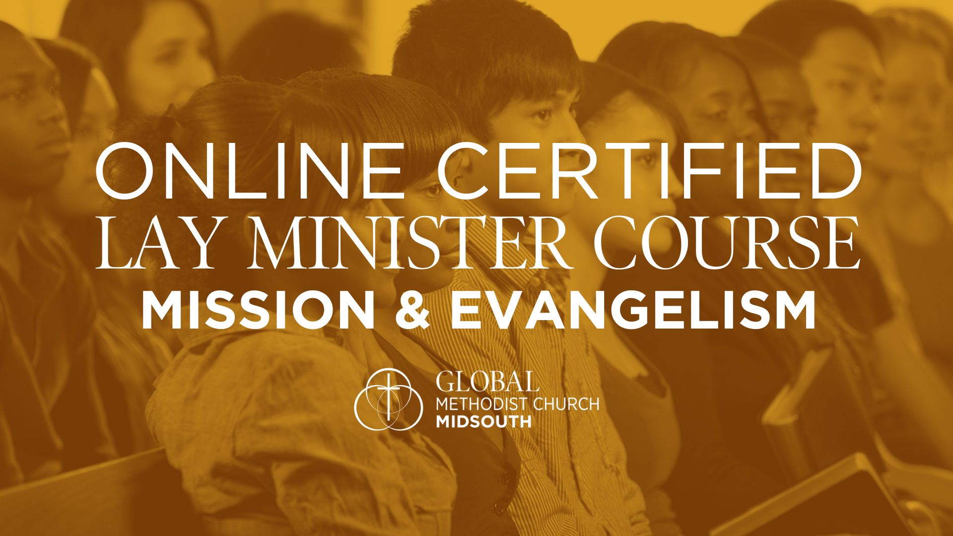 MidSouth GMC Online Course Mission & Evangelism