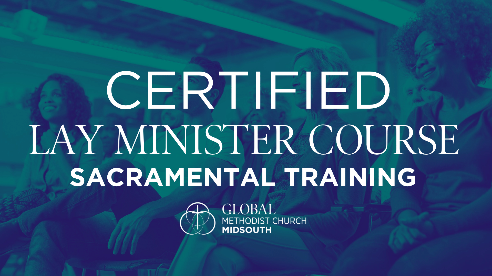 CLM Course Sacramental Training